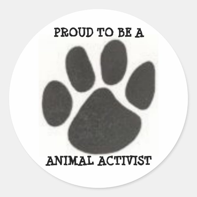 4233078725, PROUD TO BE A , ANIMAL ACTIVIST CLASSIC ROUND STICKER (Front)