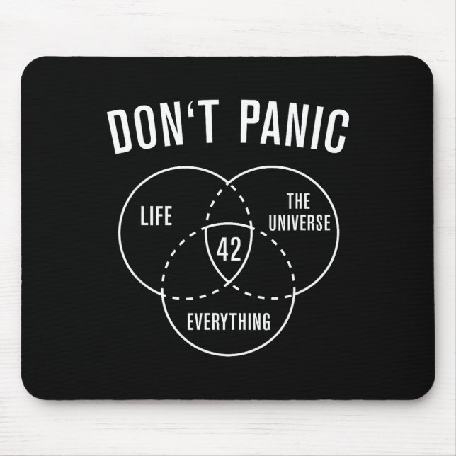 42 Answer To Life Universe And Everything Don't Pa Mouse Pad (Front)