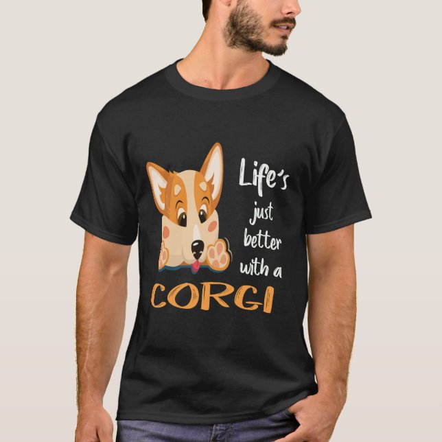 42 Life's Just Better With A Corgi T-Shirt (Front)