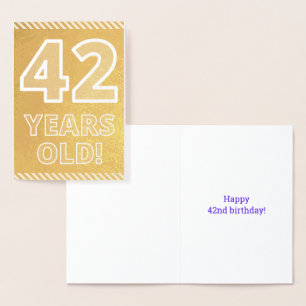 42e anniversaire : audacieux "42 ans !" Carte Gold