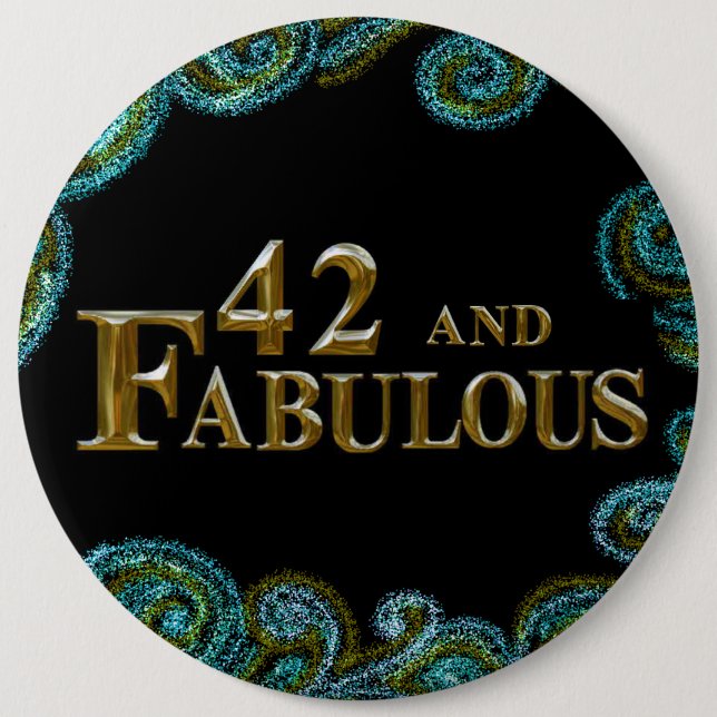 42nd Birthday  6 Inch Round Button (Front)
