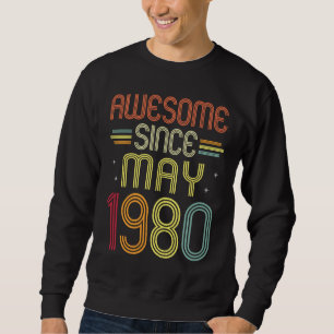 42nd Birthday Awesome Since May 1980 42 Years Old Sweatshirt