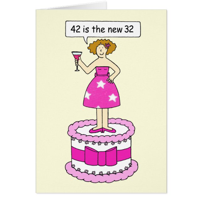 42nd Birthday Humour for Her 42 is the New 32 (Front)