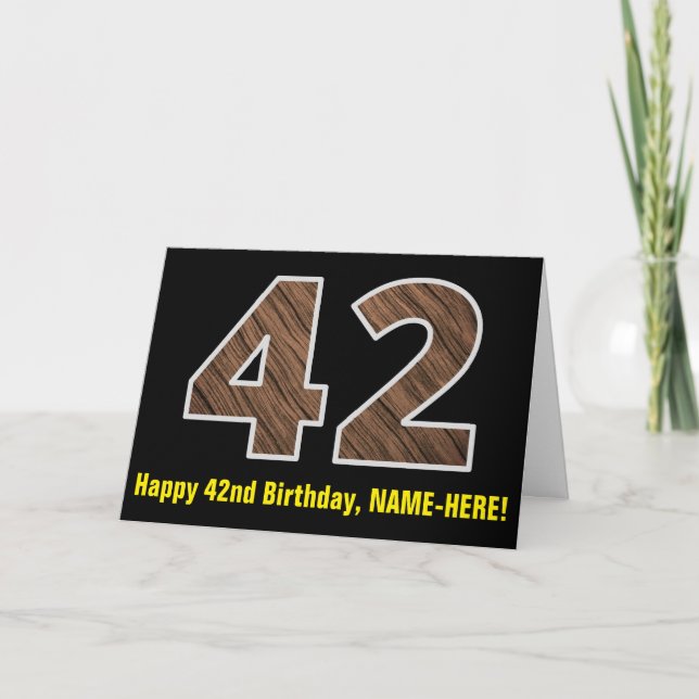 42nd Birthday: Name + Faux Wood Grain Pattern "42" Card (Front)