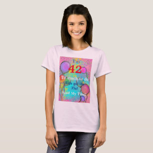42nd   Birthday   T-Shirt