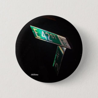 42nd Street 2 Inch Round Button