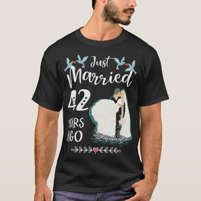 42nd Wedding Anniversary- Just Married 42 Years T-Shirt (Front)