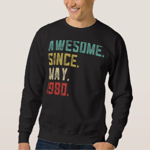 42th Birthday Men Awesome Since May 1980 Sweatshirt