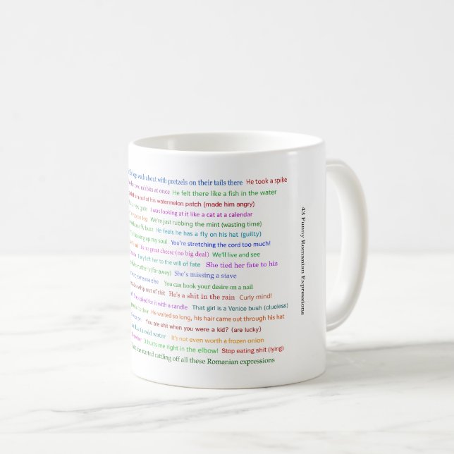 43 Funny Romanian Expressions Conversation Piece  Coffee Mug (Front Right)