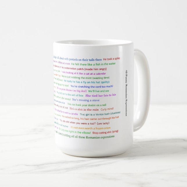 43 Funny Romanian Expressions Conversation Piece  Coffee Mug (Front Right)
