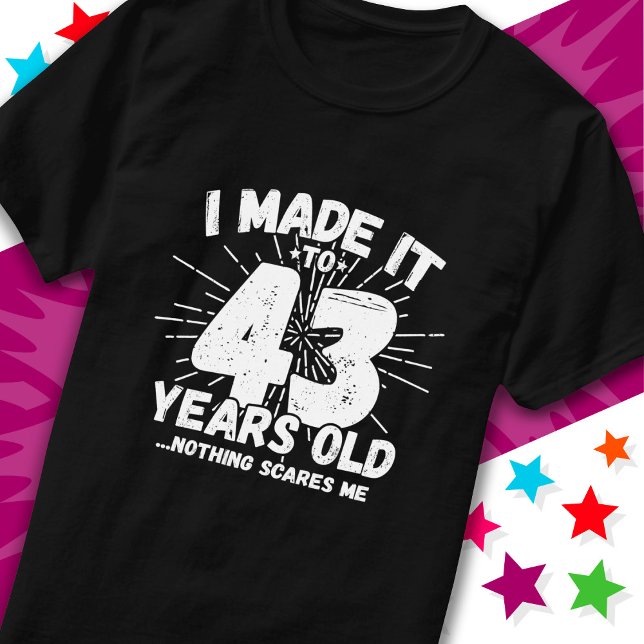 43 Year Old Sarcastic Meme Funny 43rd Birthday T-Shirt (Creator Uploaded)