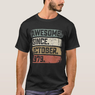 43 Years Old Awesome Since October 1979 43rd Birt T-Shirt