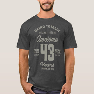 43 Years Old Birthday Gift T-Shirt