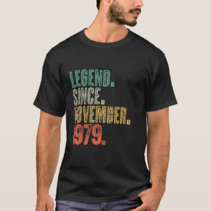 43 Years Old Gifts Legend Since November 1979 43rd T-Shirt