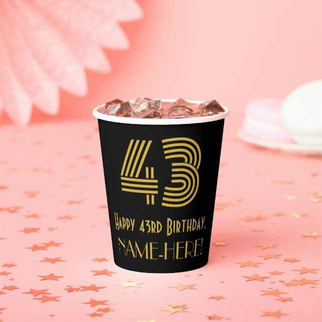 43rd Birthday: Art Deco Inspired Look “43” & Name Paper Cups (Insitu)
