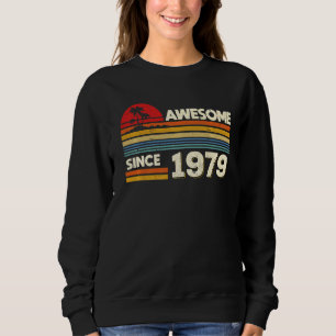 43rd Birthday Awesome Since 1979 43 Years Old Birt Sweatshirt