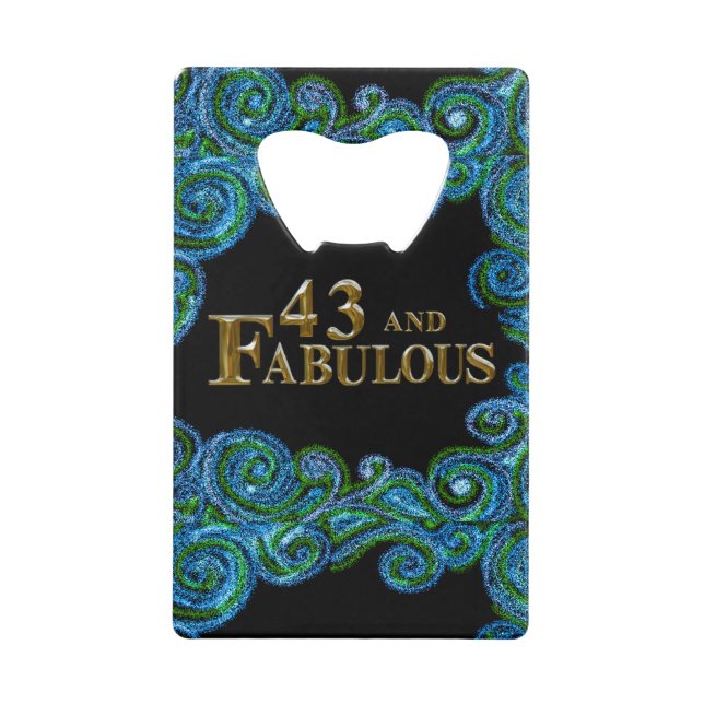 43rd  Birthday  Credit Card Bottle Opener (Front)