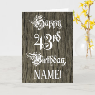 43rd Birthday: Fancy, Elegant Text; Faux Wood Look Card