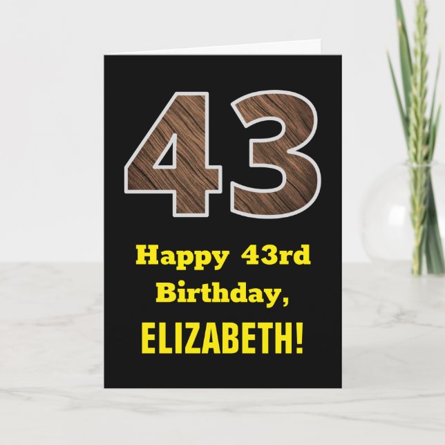 43rd Birthday: Name, Faux Wood Grain Pattern "43" Card (Front)
