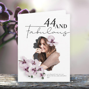 44 & Fabulous Orchid Photo Birthday Greeting Card