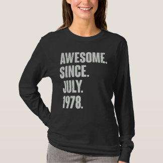 44 Year Old 44th Birthday Awesome Since July 197 T-Shirt