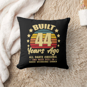 44 Years Ago All Parts Original 44th Birthday Throw Pillow
