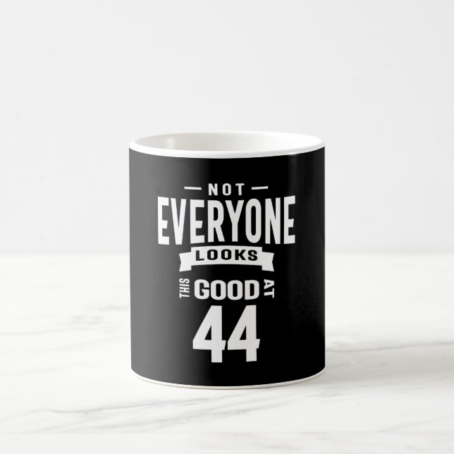 44 Years Old - 44th Birthday Funny Gift Coffee Mug (Center)