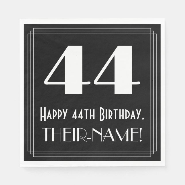 44th Birthday ~ Art Deco Inspired Look "44", Name Napkin (Front)