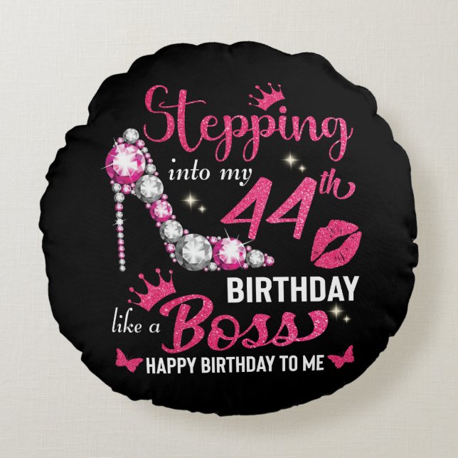 44th birthday like a boss T-Shirt Round Pillow (Front)