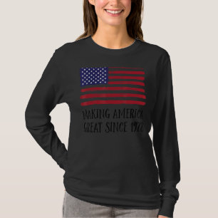 44th Birthday Making America Great Since 1978 4 T-Shirt