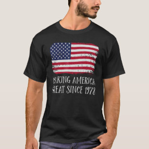 44th Birthday Making America Great Since 1978 5 T-Shirt