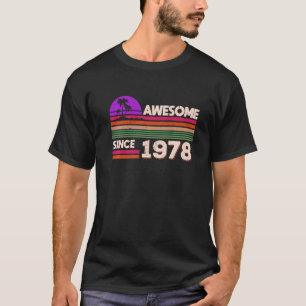 44th Birthday Men Women Awesome Since 1978 T-Shirt