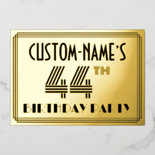 44th Birthday Party — Art Deco Style “44” & Name
