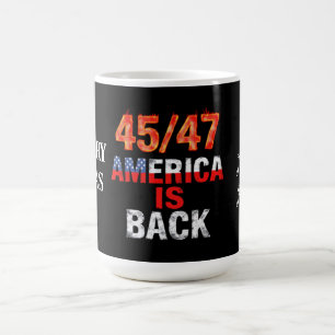 45/47 America is Back Show Your American Pride Coffee Mug
