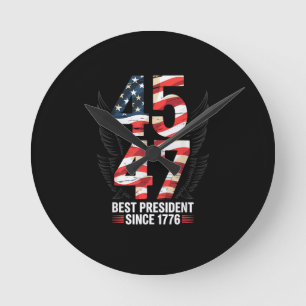 45 47 Best President Since 1776 Patriotic Round Clock