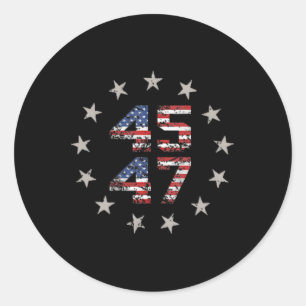 45 47 Trump 2024 American Flag (on Back) 1  Classic Round Sticker
