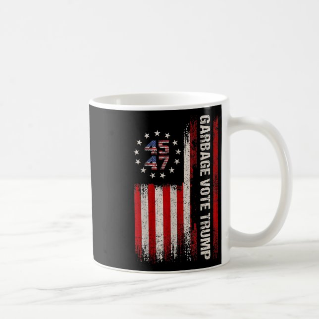 45 47 Trump 2024 Election American Flag Garbage Vo Coffee Mug (Right)