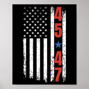 45 47 Trump President Vintage American Flag Trump  Poster
