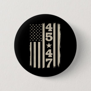 45 47 Trump Vintage USA Flag 47th President 2 Inch Round Button