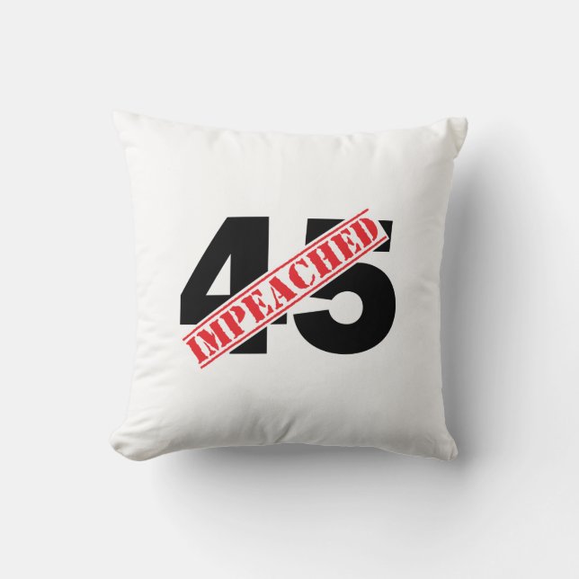 45 Impeached Throw Pillow (Front)