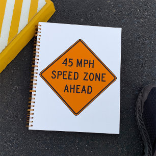 45 MPH Speed Zone Ahead Custom Traffic Sign Planner