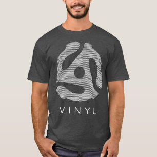 45 RPM Vinyl Record Spindle Adapter Music Fan DJ T-Shirt