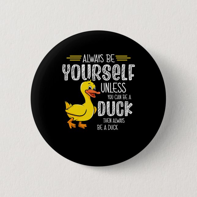 45.Rubber duck for a Duck Lovers 2 Inch Round Button (Front)