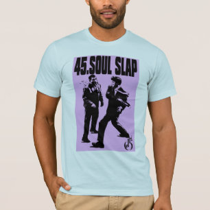 .45 SOUL SLAP T-Shirt