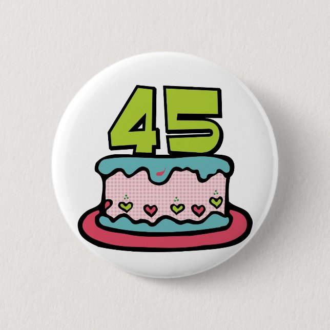 45 Year Old Birthday Cake 2 Inch Round Button (Front)