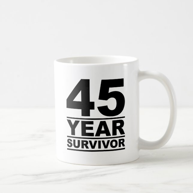 45 year survivor coffee mug (Right)