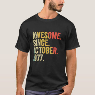 45 Years Old  45th Birthday Awesome Since October  T-Shirt