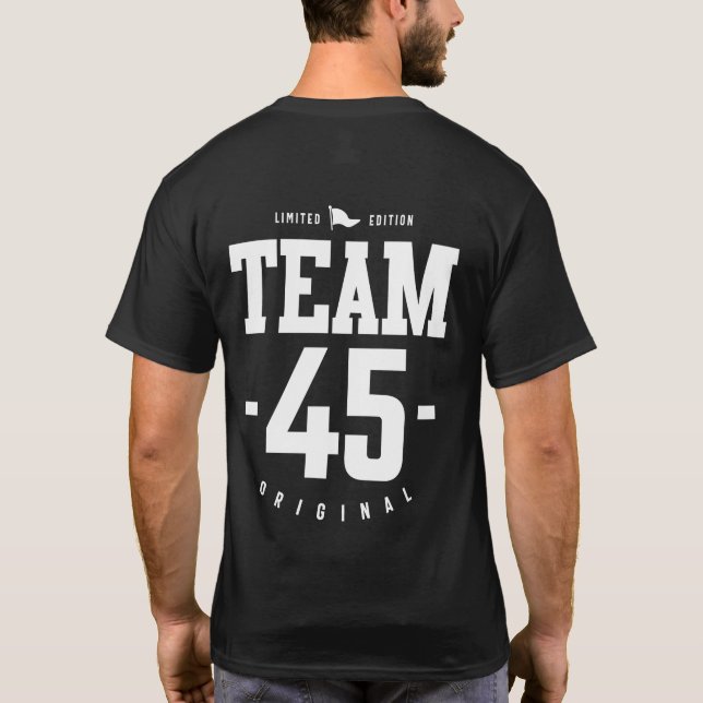 45 Years Old - 45th Birthday Funny Gift T-Shirt (Back)