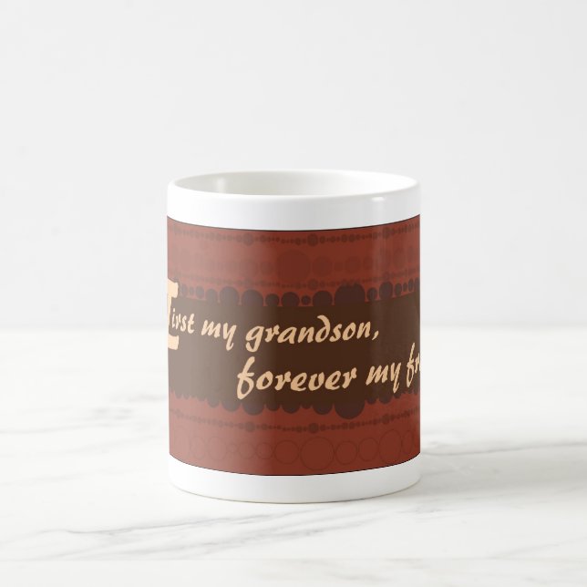 45Forever ma tasse de petit-fils (Centre)