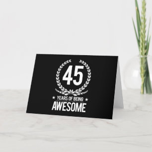 45th Birthday (45 Years Of Being Awesome) Card